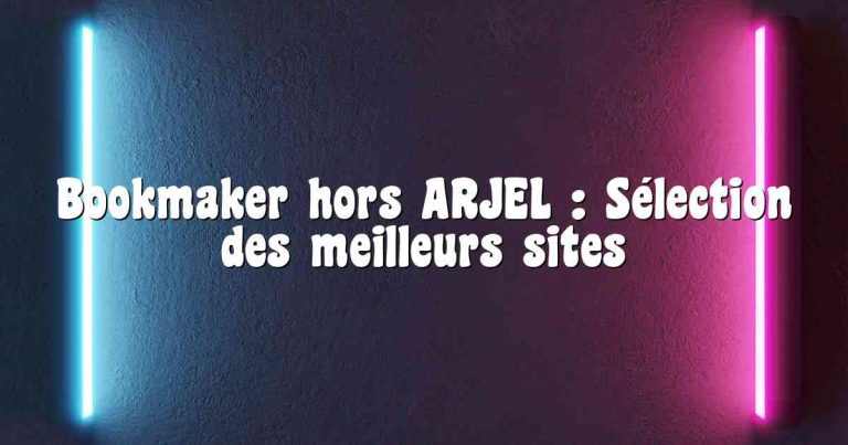 bookmaker hors arjel