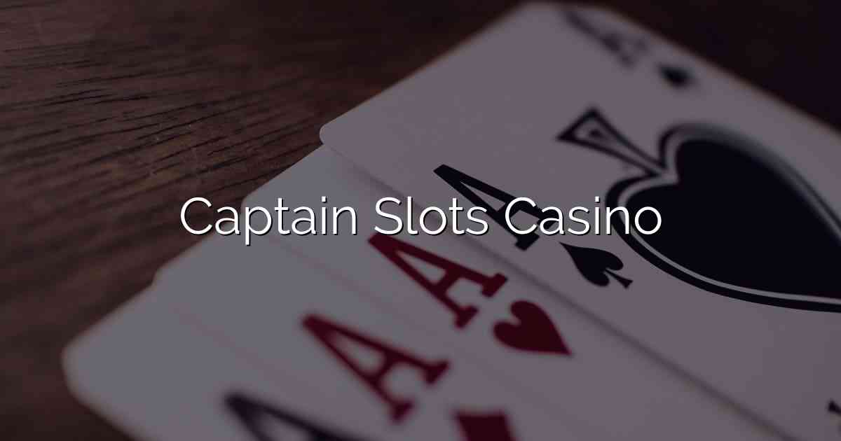 Captain Slots Casino