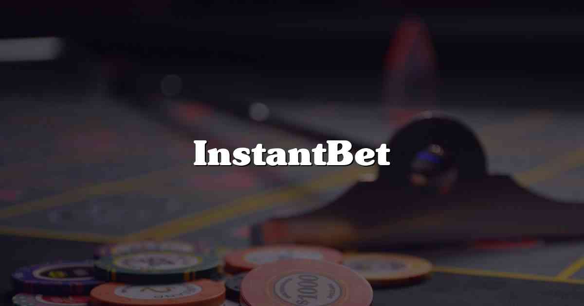 InstantBet