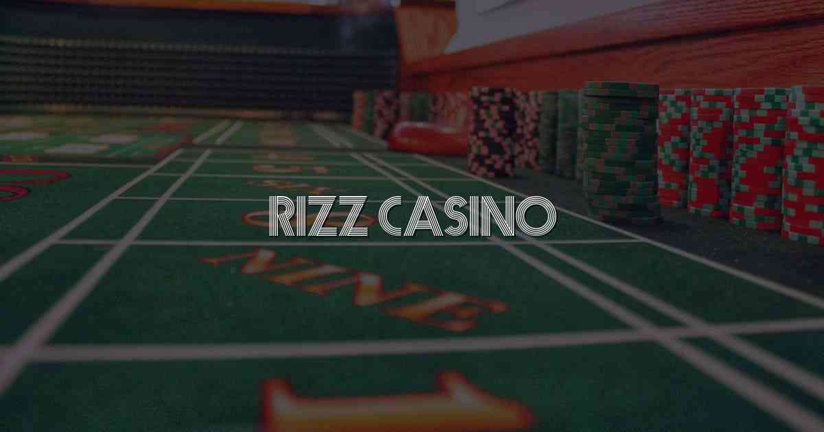 Rizz Casino