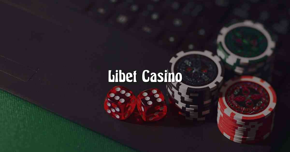 Libet Casino
